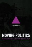 Moving Politics - Emotion and ACT UP`s Fight against AIDS