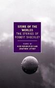 Store of the Worlds: The Stories of Robert Sheckley