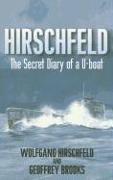 Hirschfeld: The Secret Diary of a U-Boat