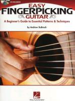 Easy Fingerpicking Guitar: A Beginner's Guide to Essential Patterns & Techniques