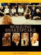 The Working Shakespeare Collection: A Workbook for Teachers: A Workbook for Teachers