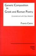 Generic Composition in Greek and Roman Poetry