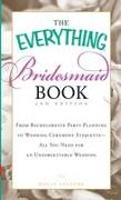 The Everything Bridesmaid Book