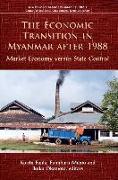 The Economic Transition in Myanmar After 1988
