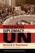 Preventive Diplomacy at the Un