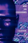 MIND AND CONSCIOUSNESS