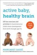Active Baby, Healthy Brain