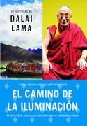Camino de la Iluminación (Becoming Enlightened, Spanish Ed.) = Becoming Enlightened