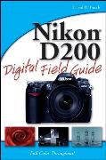 Nikon D200 Digital Field Guide