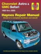 Chevrolet Astro and GMC Safari (85-05) Haynes Repair Manual: 1985 Thru 2005