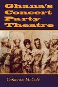 Ghana's Concert Party Theatre