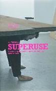 Superuse: Constructing New Architecture by Shortcutting Material Flows