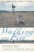 Walking on Fire