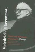 Friedrich Durrenmatt: Selected Writings, Volume 3, Essays