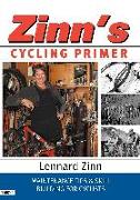 Zinn's Cycling Primer: Maintenance Tips and Skill Building for Cyclists