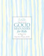 Emily Post's The Guide to Good Manners for Kids