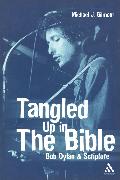 Tangled Up in the Bible