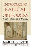 Introducing Radical Orthodoxy