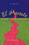 El Puente/The Bridge