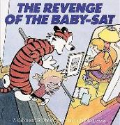Revenge of the Baby-SAT: A Calvin and Hobbes Collection
