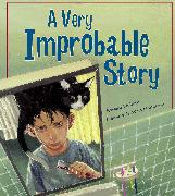 A Very Improbable Story: A Math Adventure