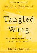 The Tangled Wing: Biological Constraints on the Human Spirit