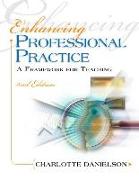 Enhancing Professional Practice: A Framework for Teaching