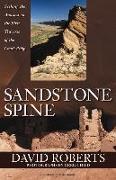 Sandstone Spine: Seeking the Anasazi on the First Traverse of the Comb Ridge