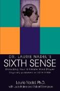 Dr. Laurie Nadel's Sixth Sense