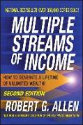 Multiple Streams of Income: How to Generate a Lifetime of Unlimited Wealth