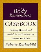 The Body Remembers Casebook