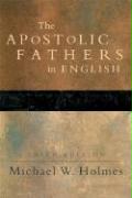 The Apostolic Fathers in English