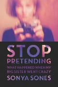 Stop Pretending