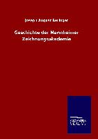 Geschichte der Mannheimer Zeichnungsakademie