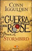 Stormbird. La guerra delle Rose