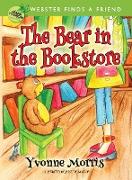 The Bear in the Bookstore: Webster Finds a Friend