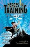 Heroes in Training 4-Books-In-1!: Zeus and the Thunderbolt of Doom, Poseidon and the Sea of Fury, Hades and the Helm of Darkness, Hyperion and the Gre