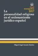 La Personalidad Religiosa en el Ordenamiento Jurídico Español