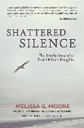 Shattered Silence (New)