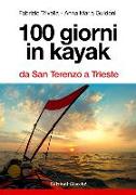 100 giorni in kayak da San Terenzo a Trieste