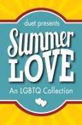 Summer Love: An LGBTQ Collection