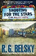 Shooting for the Stars: A Gil Malloy Novelvolume 3