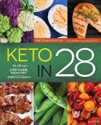 Keto in 28: The Ultimate Low-Carb, High-Fat Weight-Loss Solution