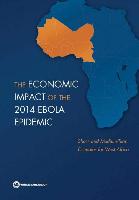 The Economic Impact of the 2014 Ebola Epidemic