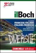 Il Boch. Dizionario francese-italiano, italiano-francese. Plus digitale