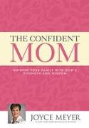 The Confident Mom