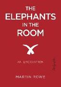 The Elephants in the Room: An Excavation