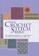 The Crochet Stitch Bible: The Essential Illustrated Reference Over 200 Traditional and Contemporary Stitches Volume 6