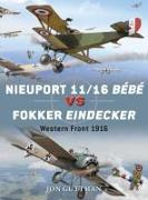 Nieuport 11/16 Bébé Vs Fokker Eindecker: Western Front 1916