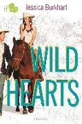 Wild Hearts: An If Only Novel